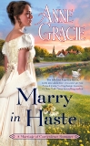 Marry in Haste, Gracie, Anne