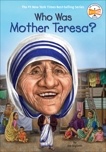 Who Was Mother Teresa?, Gigliotti, Jim