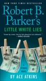Robert B. Parker's Little White Lies, Atkins, Ace