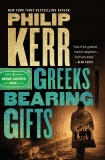 Greeks Bearing Gifts, Kerr, Philip