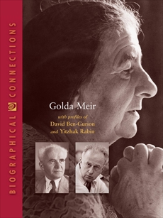 Golda Meir: with profiles of David Ben-Gurion and Yitzhak Rabin, World Book