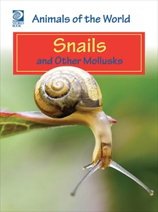 Snails and Other Mollusks, World Book