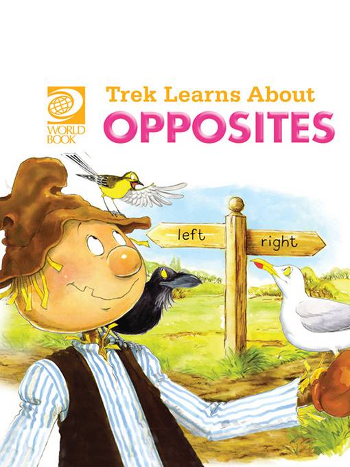 Trek Learns About Opposites, World Book