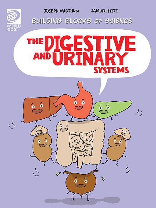 The Digestive and Urinary Systems, World Book