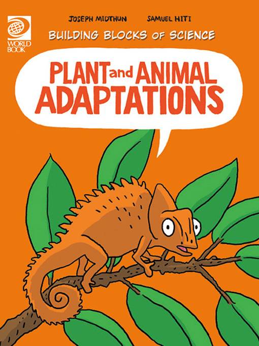 Plant and Animal Adaptations, World Book