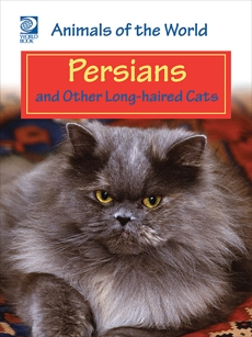 Persians and Other Long-haired Cats, World Book