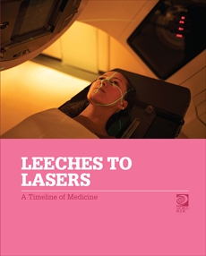 Leeches to Lasers: A Timeline of Medicine, World Book