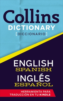 Collins Dictionary -  English to Spanish, HarperCollins Publishers  Ltd