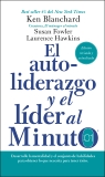 autoliderazgo y el líder al minuto: Aumente su efectividad con un autolidera, Blanchard, Ken