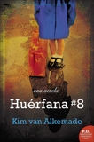 Huérfana # 8, van Alkemade, Kim