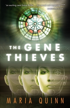 The Gene Thieves, Quinn, Maria