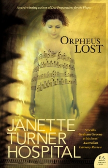 Orpheus Lost, Hospital, Janette Turner