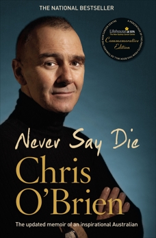 Never Say Die, O'Brien, Chris