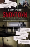 Snowtown: The Bodies in Barrels Murders, Pudney, Jeremy