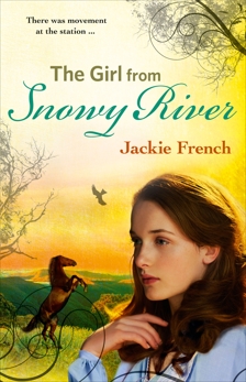 The Girl from Snowy River (The Matilda Saga, #2), French, Jackie