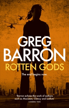 Rotten Gods, Barron, Greg