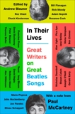 In Their Lives: Great Writers on Great Beatles Songs, Blauner, Andrew