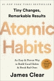 Atomic Habits: An Easy & Proven Way to Build Good Habits & Break Bad Ones, Clear, James