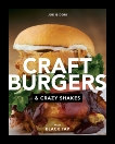 Craft Burgers and Crazy Shakes from Black Tap, Isidori, Joe