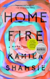 Home Fire: A Novel, Shamsie, Kamila
