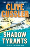 Shadow Tyrants, Morrison, Boyd & Cussler, Clive