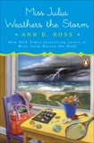 Miss Julia Weathers the Storm: A Novel, Ross, Ann B.