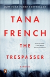 The Trespasser: A Novel, French, Tana