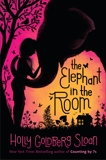 The Elephant in the Room, Sloan, Holly Goldberg