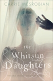 The Whitsun Daughters, Mesrobian, Carrie