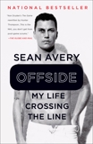 Offside: My Life Crossing the Line, Avery, Sean & McKinley, Michael