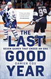 The Last Good Year: Seven Games That Ended an Era, Cox, Damien