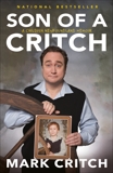 Son of a Critch: A Childish Newfoundland Memoir, Critch, Mark