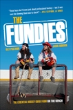 The Fundies: The Essential Hockey Guide from On the Bench, Postanin, Olly & Ardown, Jacob