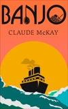 Banjo: A Story Without a Plot, McKay, Claude