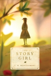 The Story Girl, Montgomery, L. M.