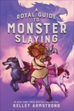 A Royal Guide to Monster Slaying, Armstrong, Kelley