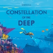 Constellation of the Deep, Flouw, Benjamin