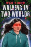 Walking in Two Worlds, Kinew, Wab