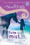 Never Girls #4: From the Mist (Disney: The Never Girls), Thorpe, Kiki