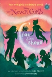 Never Girls #8: Far from Shore (Disney: The Never Girls), Thorpe, Kiki & Christy, Jana