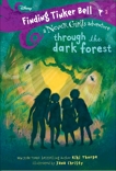 Finding Tinker Bell #2: Through the Dark Forest (Disney: The Never Girls), Thorpe, Kiki