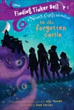 Finding Tinker Bell #5: To the Forgotten Castle (Disney: The Never Girls), Thorpe, Kiki