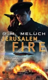 Jerusalem Fire, Meluch, R. M.