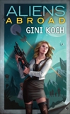 Aliens Abroad, Koch, Gini