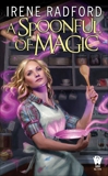 A Spoonful of Magic, Radford, Irene