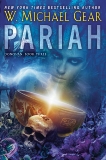 Pariah, Gear, W. Michael