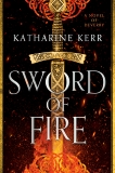 Sword of Fire, Kerr, Katharine