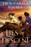 Lies of Descent, Bucher, Troy Carrol