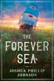 The Forever Sea, Johnson, Joshua Phillip