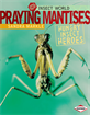 Praying Mantises, Markle, Sandra